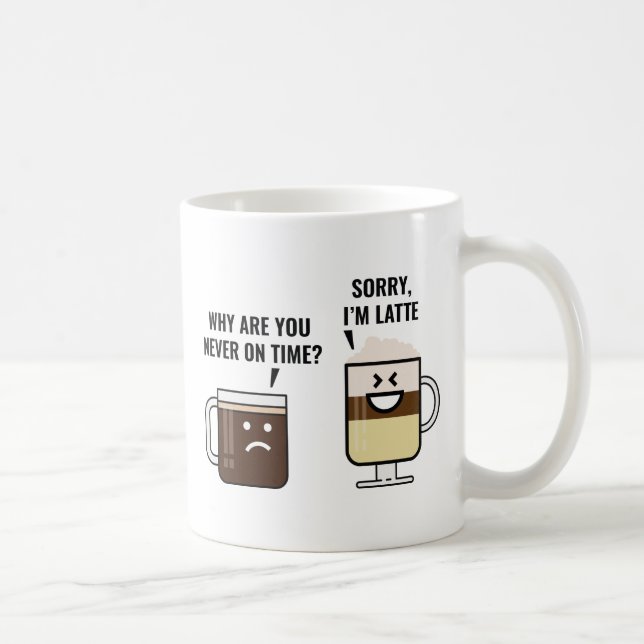 Taza De Café Lo siento, soy Latte (Derecha)