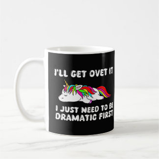 Taza De Café lo superaré sólo necesito ser dramático primero