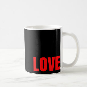 Taza De Café Lo único más poderoso que el odio es la mujer