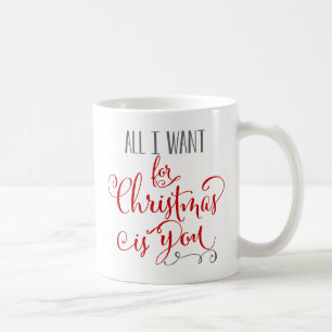 Taza De Café Lo único que quiero para el navidad es usted