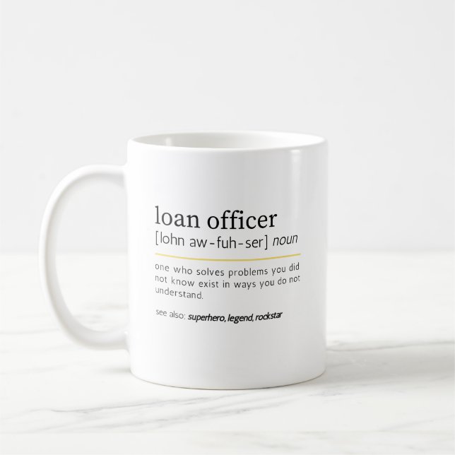 Taza De Café Loan Officer Noun Definition Office Humor (Izquierda)