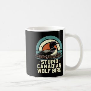 Taza De Café Lobo canadiense estúpido pájaro vintage gancho cal