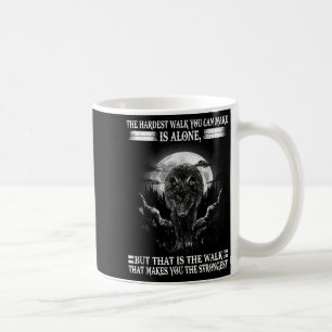Taza De Café Lobo solitario, El Camino Más Difícil Te Hace Tene