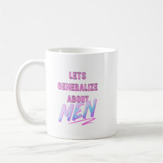Taza De Café Loca ex novia vamos a generalizar sobre Neon Te