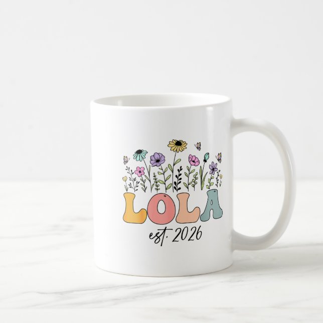 Taza De Café Lola Est. 2026 Wildflower Promoted To Lola  (Derecha)