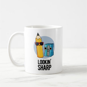 Taza De Café Lookin Sharp Funny Pencil Pun