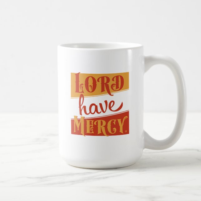 Taza De Café Lord Have Mercy (Derecha)