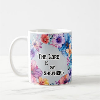 Taza De Café Lord Is My Shepherd