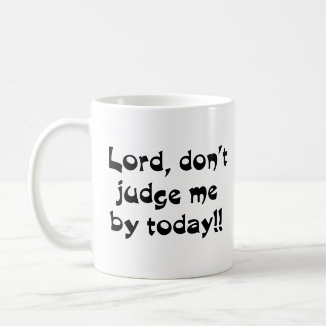 Taza De Café lord no me juzgue (Izquierda)