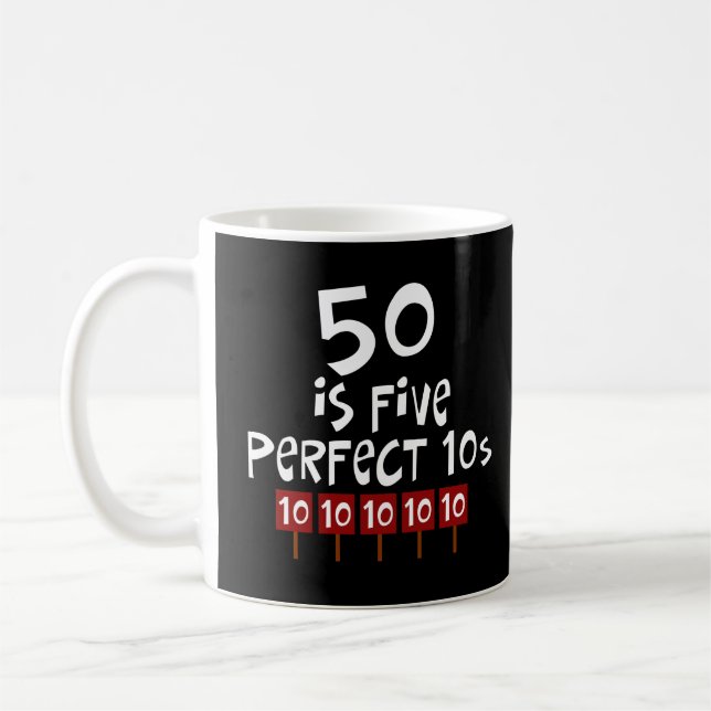 Taza De Café ¡los 50.os regalos de cumpleaños, 50 son 5 10s (Izquierda)