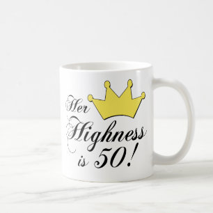 Taza De Café ¡los 50.os regalos de cumpleaños, su alteza son
