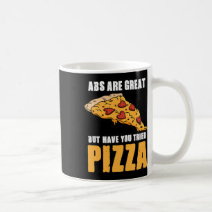 Taza De Café Los abdominales son geniales pero ¿has probado el