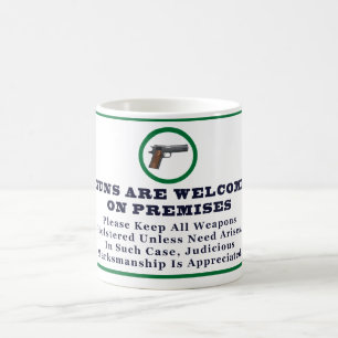 Taza De Café Los armas son agradables en Rótulo de las premisa