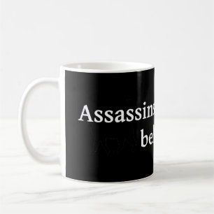 Taza De Café Los asesinos lo hacen desde atrás