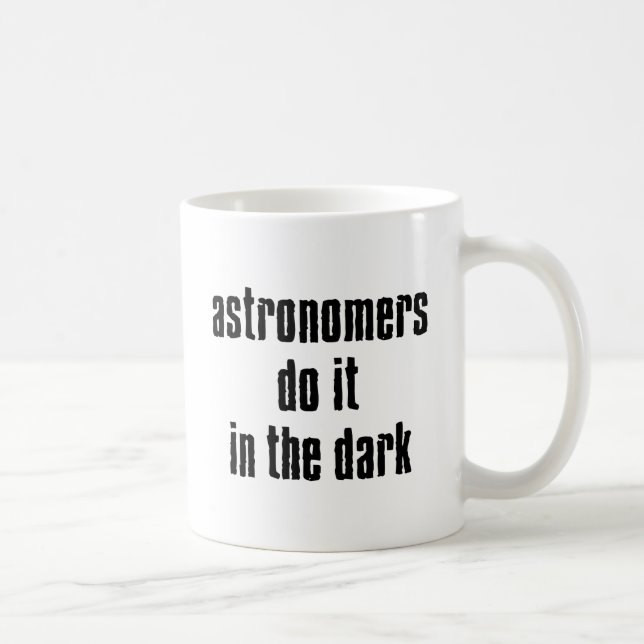 Taza De Café Los astrónomos Lo Hacen... (Derecha)