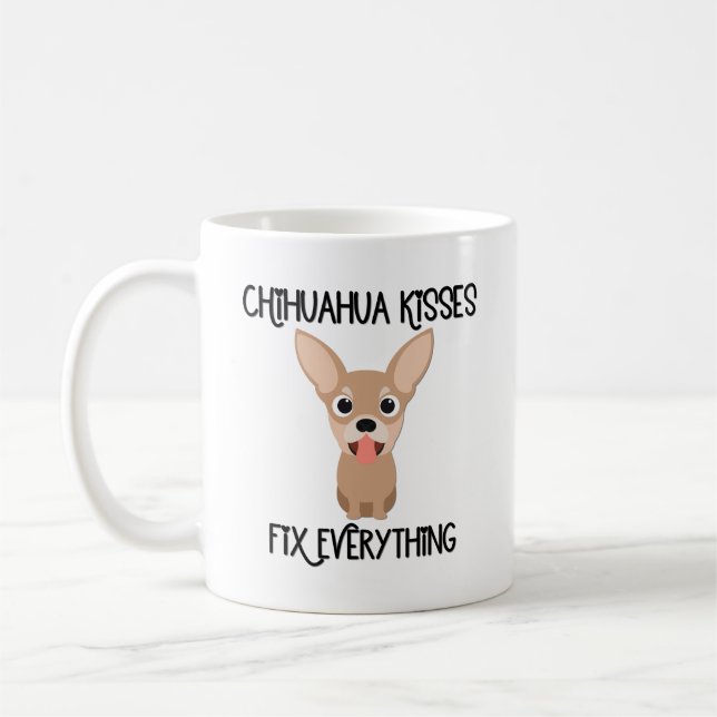 Taza De Café Los besos de Chihuahua arreglan todo (Izquierda)