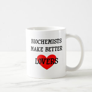 Taza De Café Los bioquímicos hacen a mejores amantes