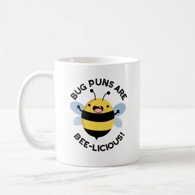 Taza De Café Los Bug Puns Son Bee-licious Funny Bee Pun (Izquierda)