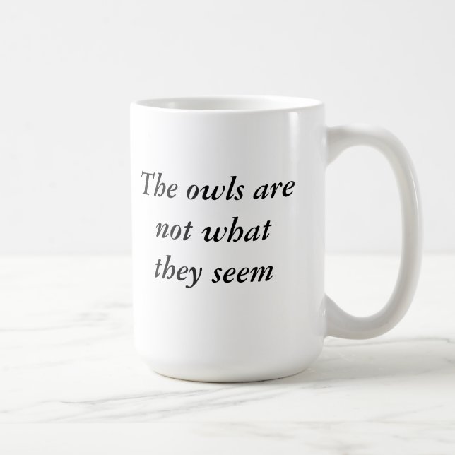 Taza De Café Los búhos de los picos del gemelo no son lo que (Derecha)