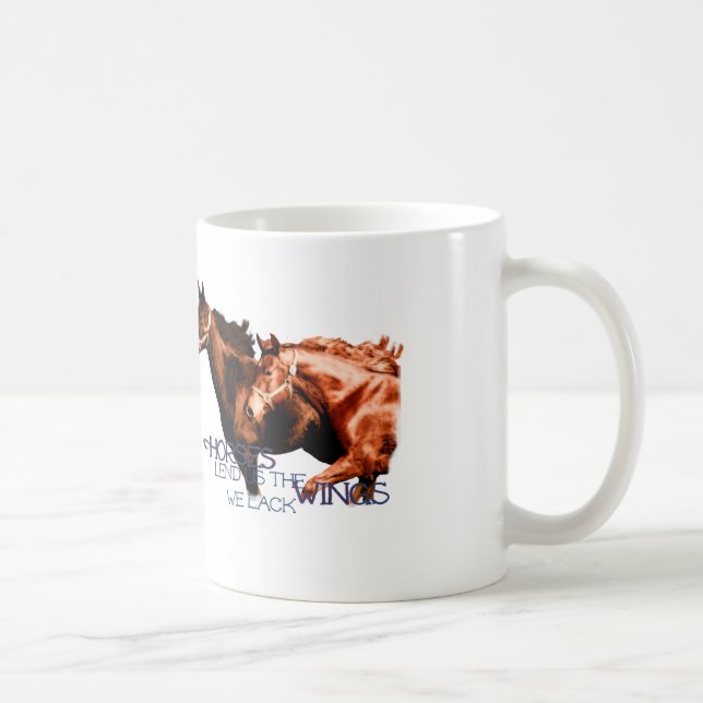 Taza De Café Los caballos nos prestan las alas que carecemos la (Derecha)