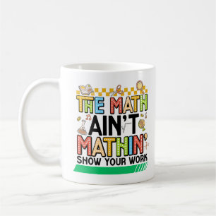 Taza De Café Los cálculos no cuadran Regalos divertidos para vo