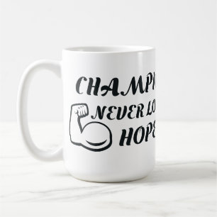 Taza De Café Los campeones nunca perdieron la esperanza