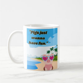 Taza De Café los cerdos quieren divertirse