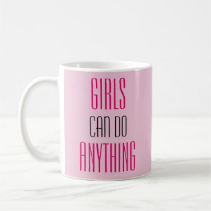 Taza De Café Los chicas pueden hacer cualquier cosa con poder C