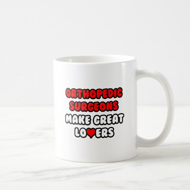 Taza De Café Los Cirujanos Ortopédicos Hacen Grandes Amantes (Derecha)