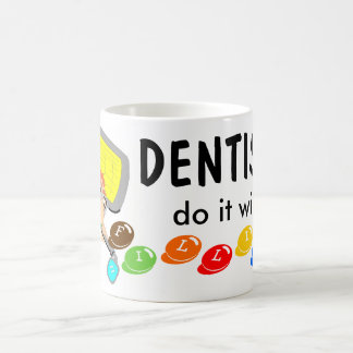 Taza De Café Los dentistas lo hacen con el relleno