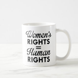 Taza De Café Los derechos de la mujer son derechos humanos