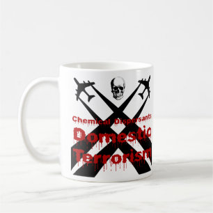 Taza De Café Los dispersantes químicos son terrorismo doméstico