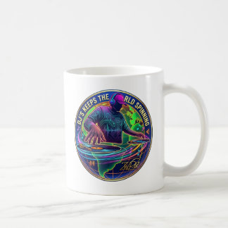 Taza De Café Los Dj's Mantienen al Mundo Girando