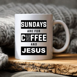 Taza De Café Los domingos son para el café y Jesús