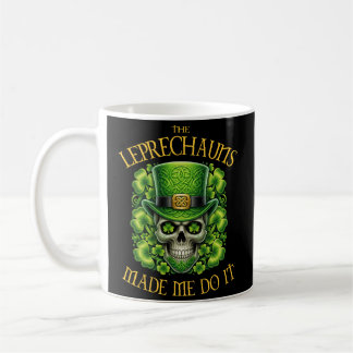 Taza De Café Los duendes me hicieron hacerlo Cráneo Día de San
