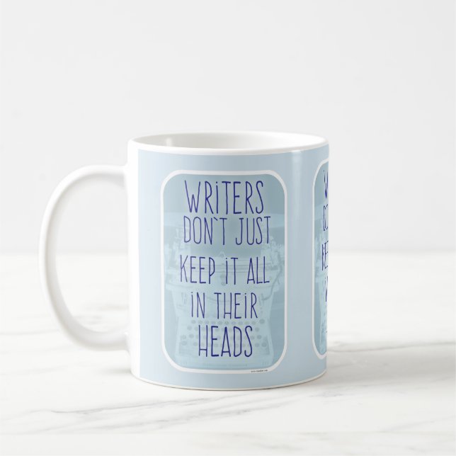 Taza De Café Los Escritores Lo Mantienen En Su Cabeza, Lema Del (Izquierda)