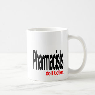 Taza De Café Los farmacéuticos lo hacen Mejor Chiste