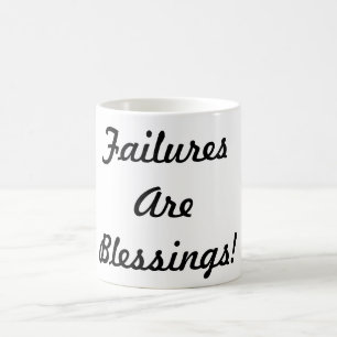 Taza De Café ¡Los Fracasos Son Bendiciones!
