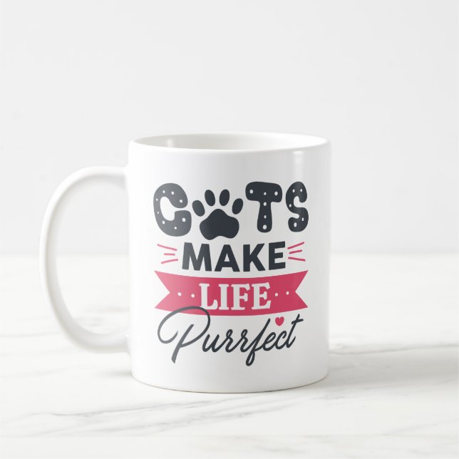 Taza De Café Los gatos hacen que la vida sea perfecta (Izquierda)