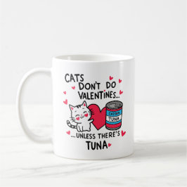Taza De Café Los gatos no hacen San Valentín
