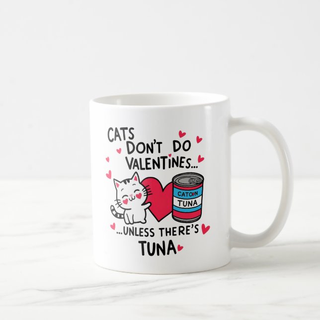Taza De Café Los gatos no hacen San Valentín (Derecha)