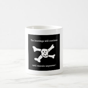 Taza De Café ¡Los golpeos continuarán hasta que la moral