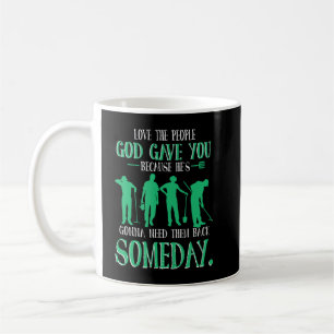 Taza De Café Los hombres aman a la gente que Dios te ha dado po