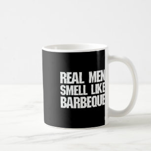 Taza De Café Los hombres de verdad huelen a parrilla de barbaco
