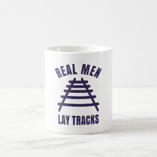 Taza De Café Los hombres de verdad ponen rieles de vías