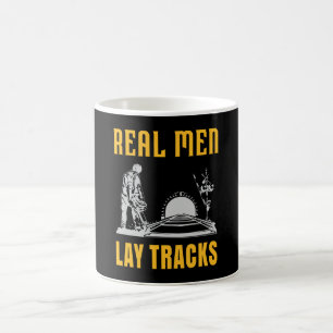 Taza De Café Los hombres de verdad ponen vías