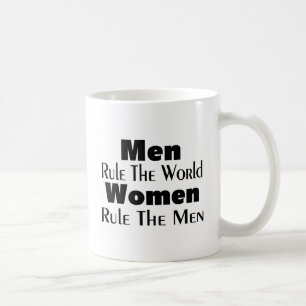 Taza De Café Los hombres gobiernan a las mujeres del mundo