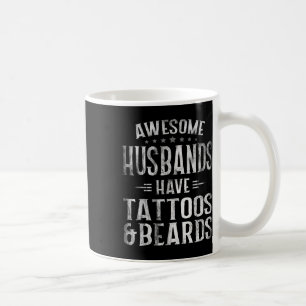Taza De Café Los Hombres Impresionantes Maridos Tienen Barba Y 
