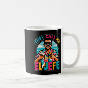 Taza De Café Los Hombres Me Llaman El Jefe El Jefe Del Fondo Es