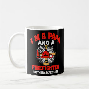 Taza De Café Los Hombres Soy Un Papa Y Un Bombero Nada Me Da Mi